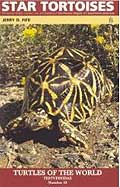 Star Tortoises: The Natural History, Captive Care, and Breeding of Geochelone elegans